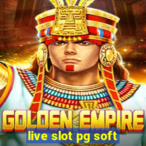 live slot pg soft